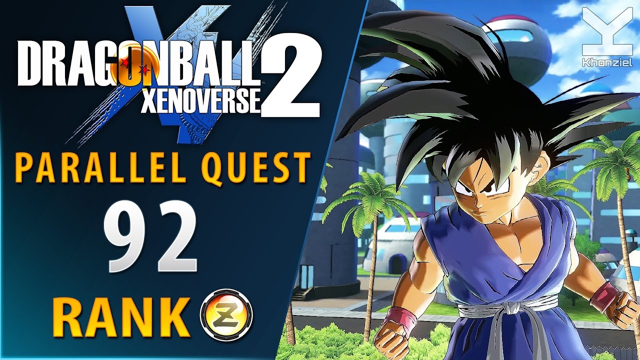 Dragon Ball Xenoverse 2 - Parallel Quest 92 - Rank Z