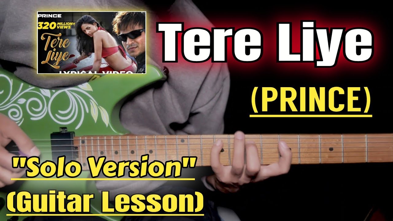 Tere Liye - PRINCE | Guitar Solo Lesson | With Tab | (Instrumental)