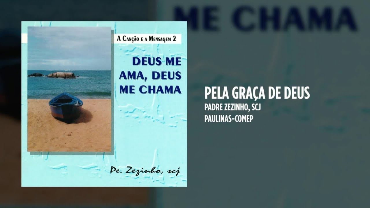 Padre Zezinho, scj - Pela graça de Deus