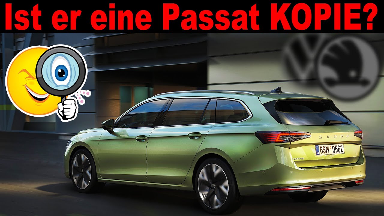 😱 Ist der neue SUPERB eine Passat KOPIE? Überraschende Details im Vergleich zum VW Passat B9 2024