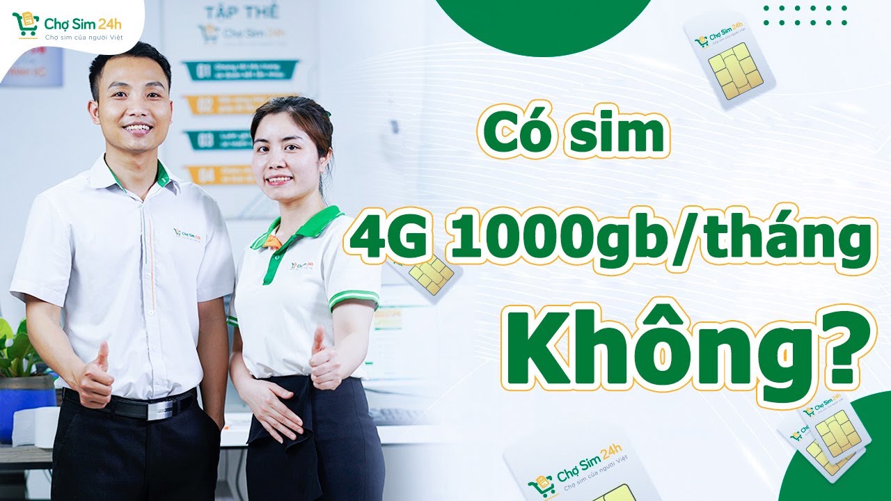 Sim 4g viettel 1000gb/th&aacute;ng C&oacute; hay Kh&ocirc;ng? | Chợ sim 24h