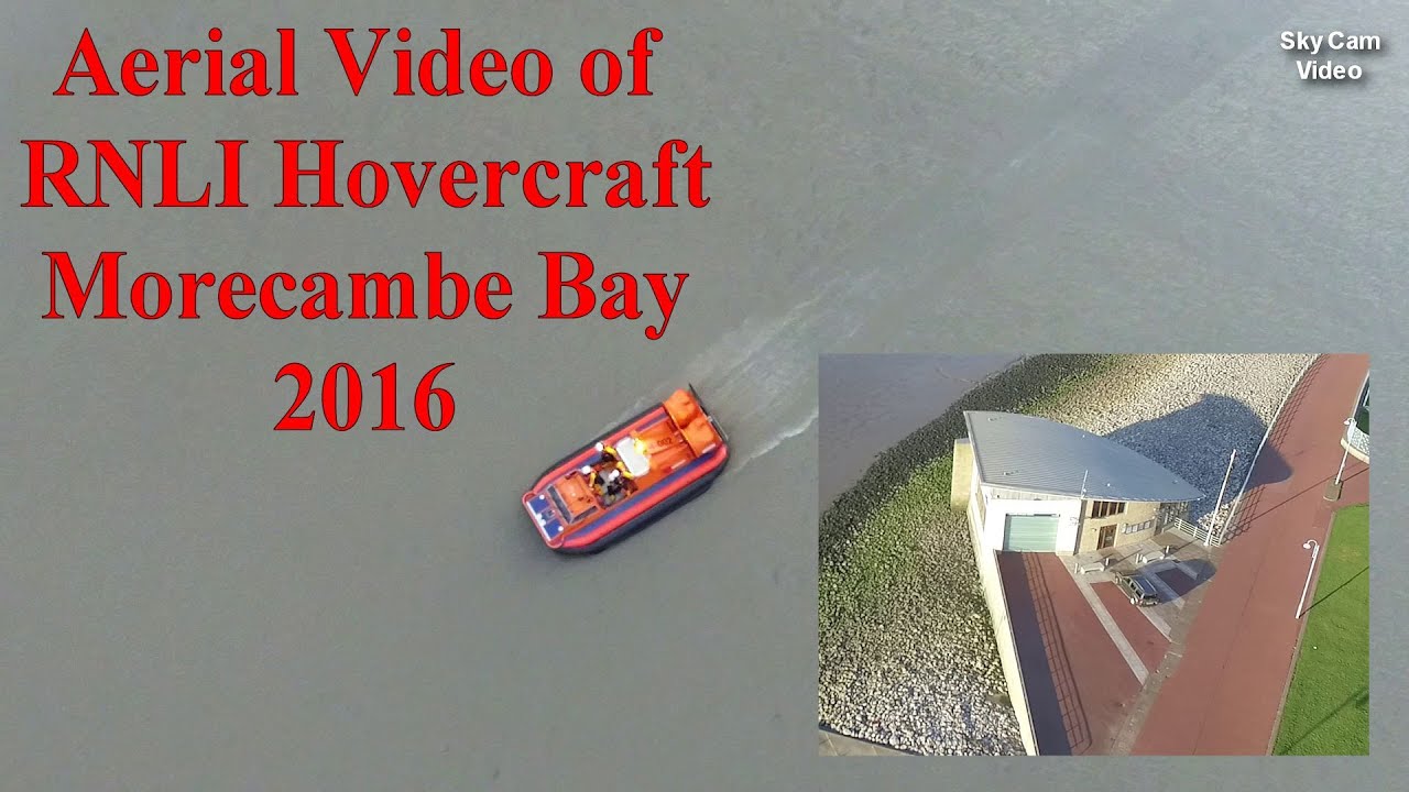 RNLI Hovercraft training Morecambe 2016. HD Aerial video. As youve never seen it before