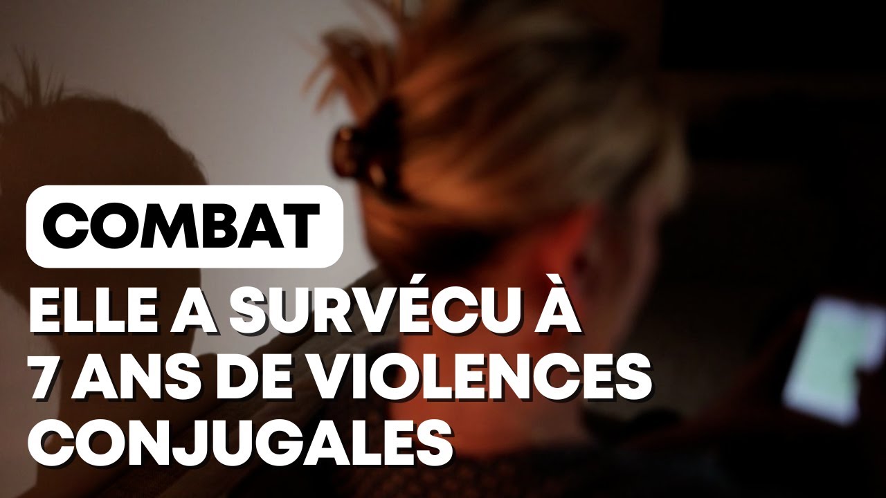 Céline, 7 ans sous l’emprise d'un conjoint violent