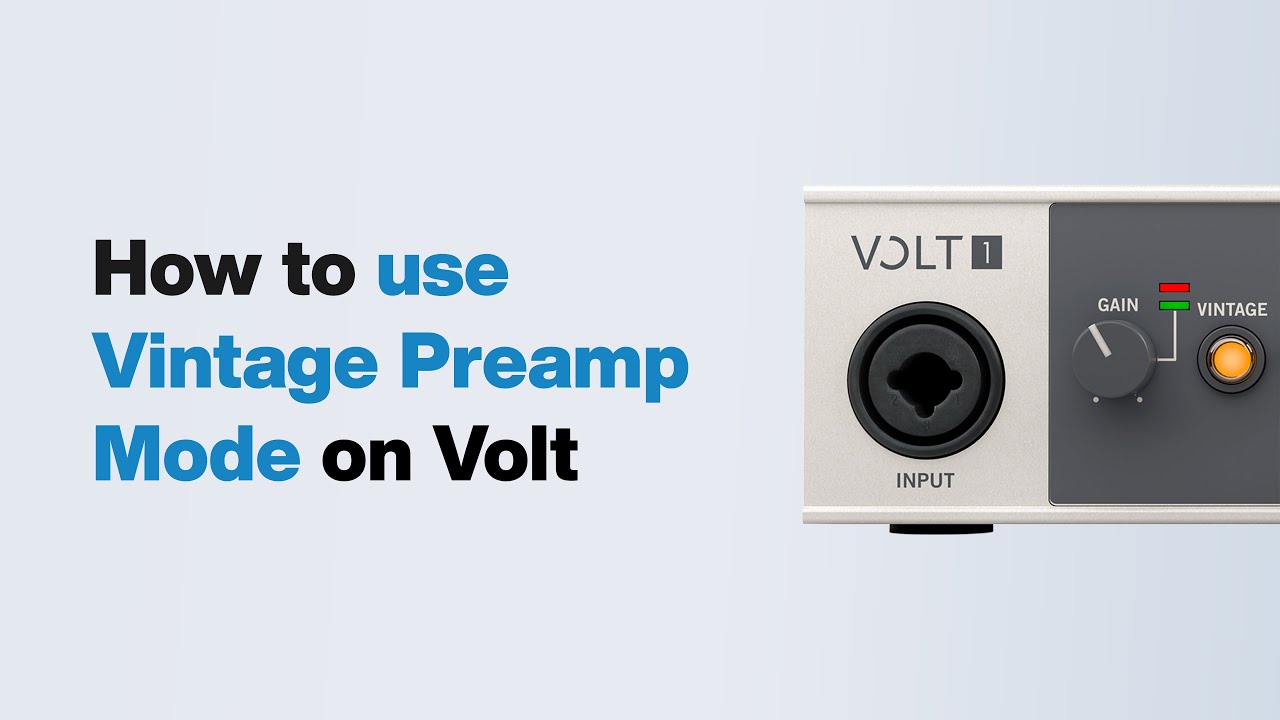 UA Support: How to Use Vintage Preamp Mode on Volt USB Audio Interfaces