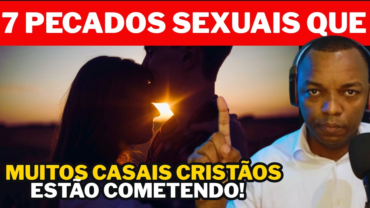 Os Pecados Sexuais que Deus Condena Mesmo Dentro do Casamento — A Verdade Que Ninguém Fala