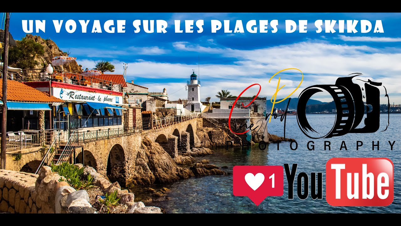 رحلة في شواطيء سكيكدة - Un voyage sur les plages de Skikda