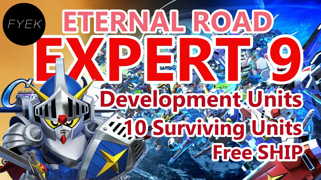 Eternal Road EXPERT 9 (EX 9) Development units /10 surviving units - SD Gundam G Generation Eternal