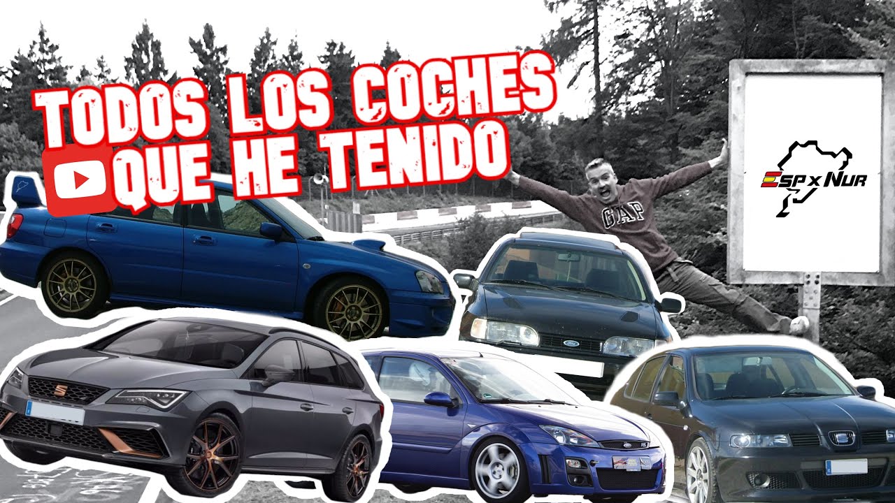 TODOS LOS COCHES QUE HE TENIDO