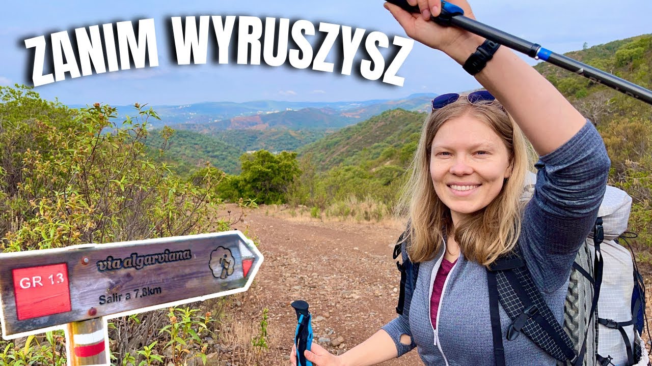 Ruszaj na szlak, ale najpierw to obejrzyj! Portugalia pieszo #1