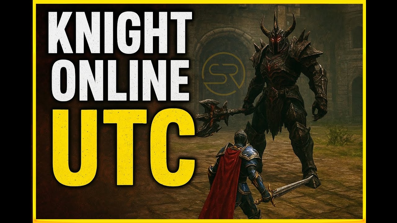 Knight online I UTC   #KnightOnline