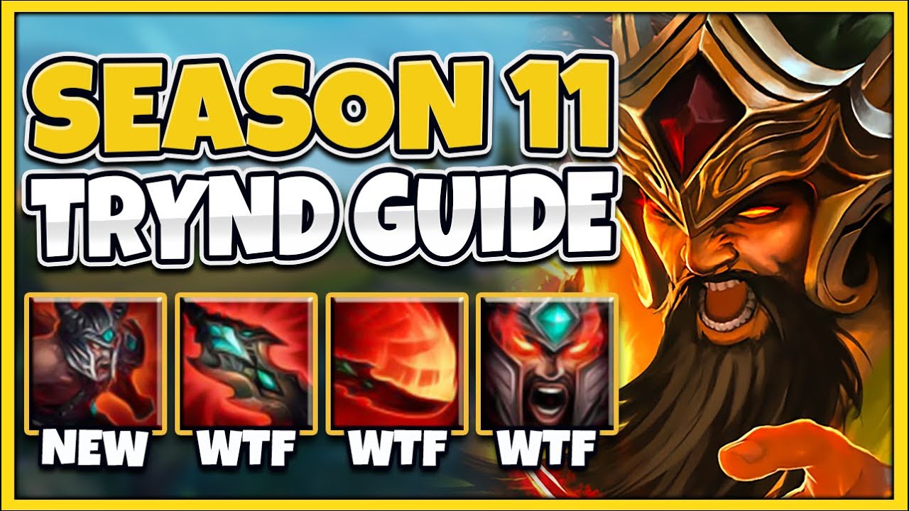 HOW TO WIN EVERY GAME IN SEASON 11 AS TRYNDAMERE (S11 TRYNDAMERE GUIDE) - League of Legends