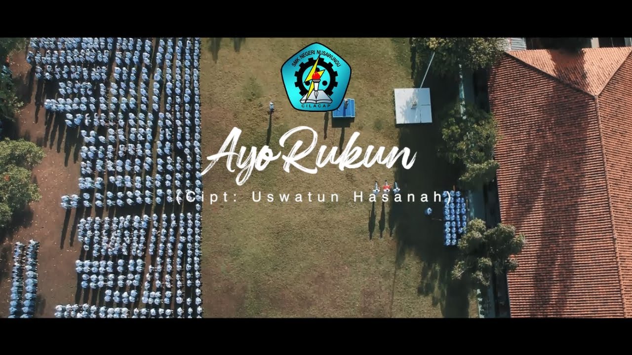 AYO RUKUN - SMK Negeri Nusawungu