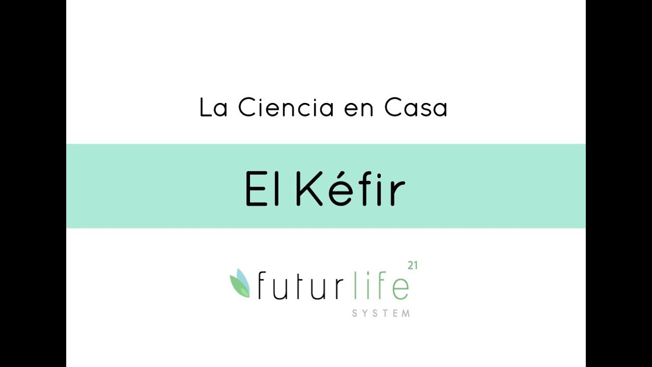 EL KÉFIR - Qué es, como obtenerlo y propiedades - La Ciencia en Casa
