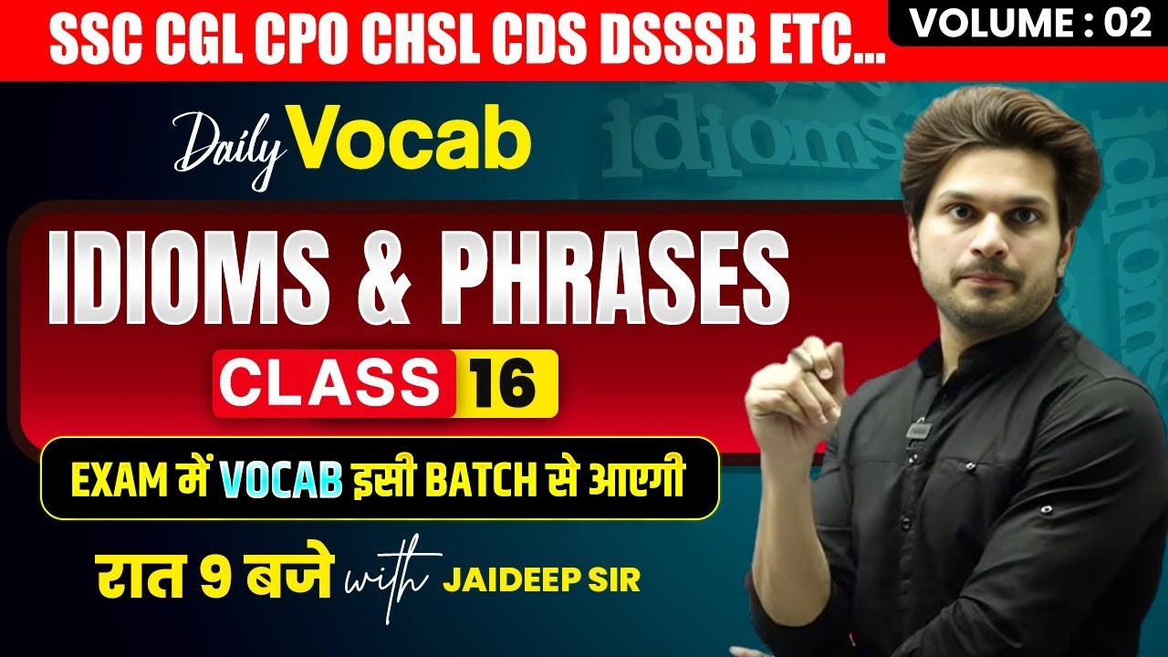 Idioms & Phrases || Vocabulary Batch || With Mock Test by Jaideep Sir || for all Exams #vocab