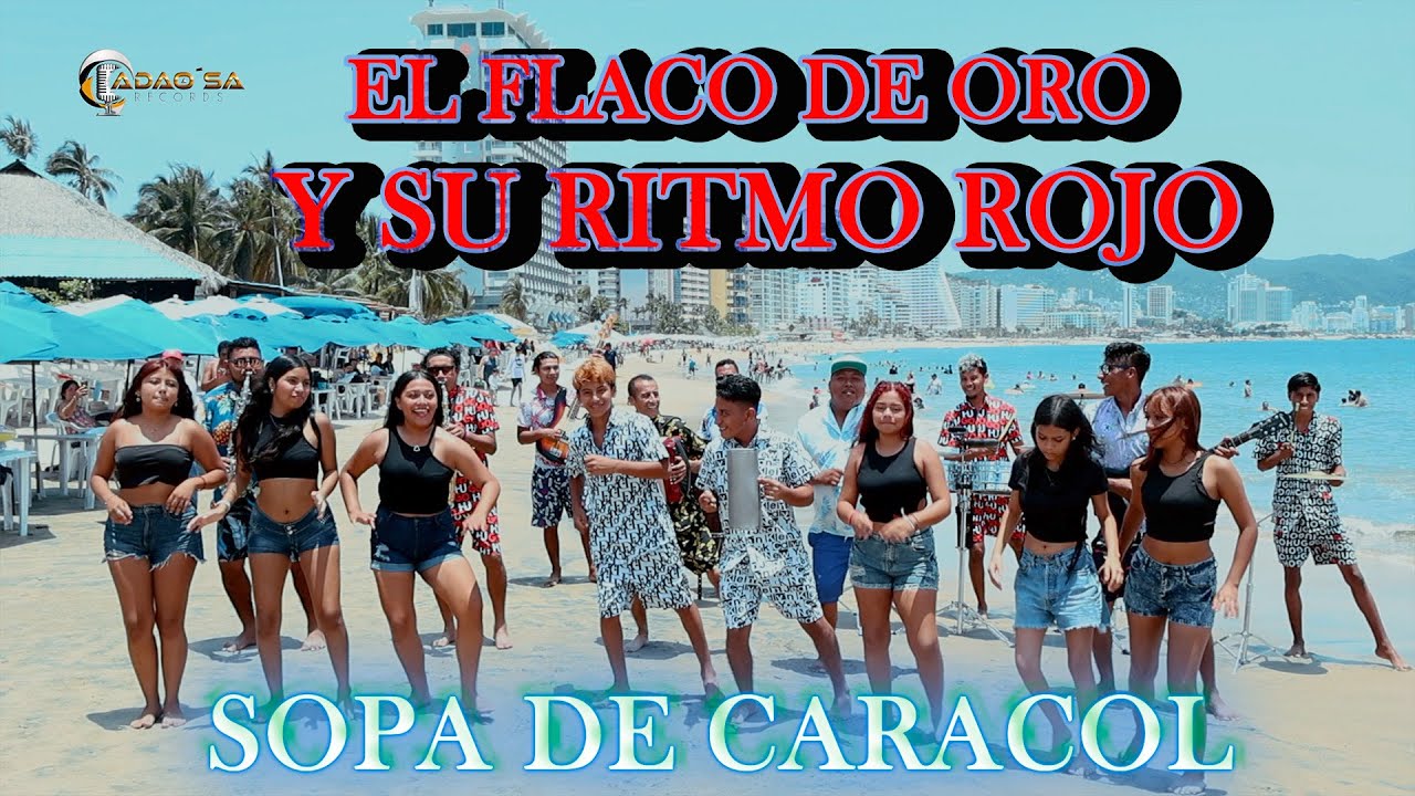 El Flaco De Oro y Su Ritmo Rojo- Sopa De Caracol