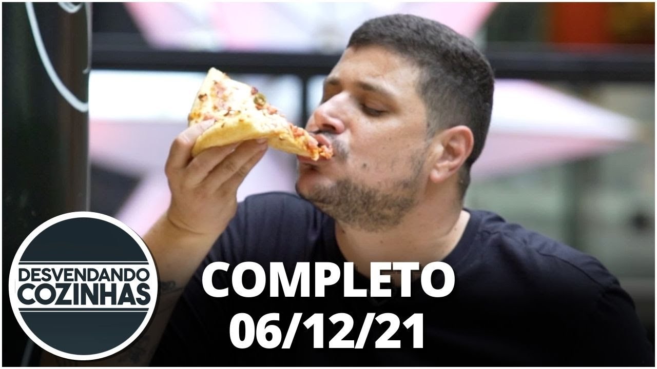 Comida de shopping center: Desvendando Cozinhas (06/12/21) - Completo