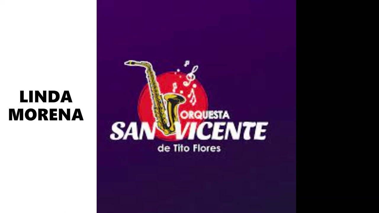Linda Morena -Tito Flores y su Orquesta San Vicente