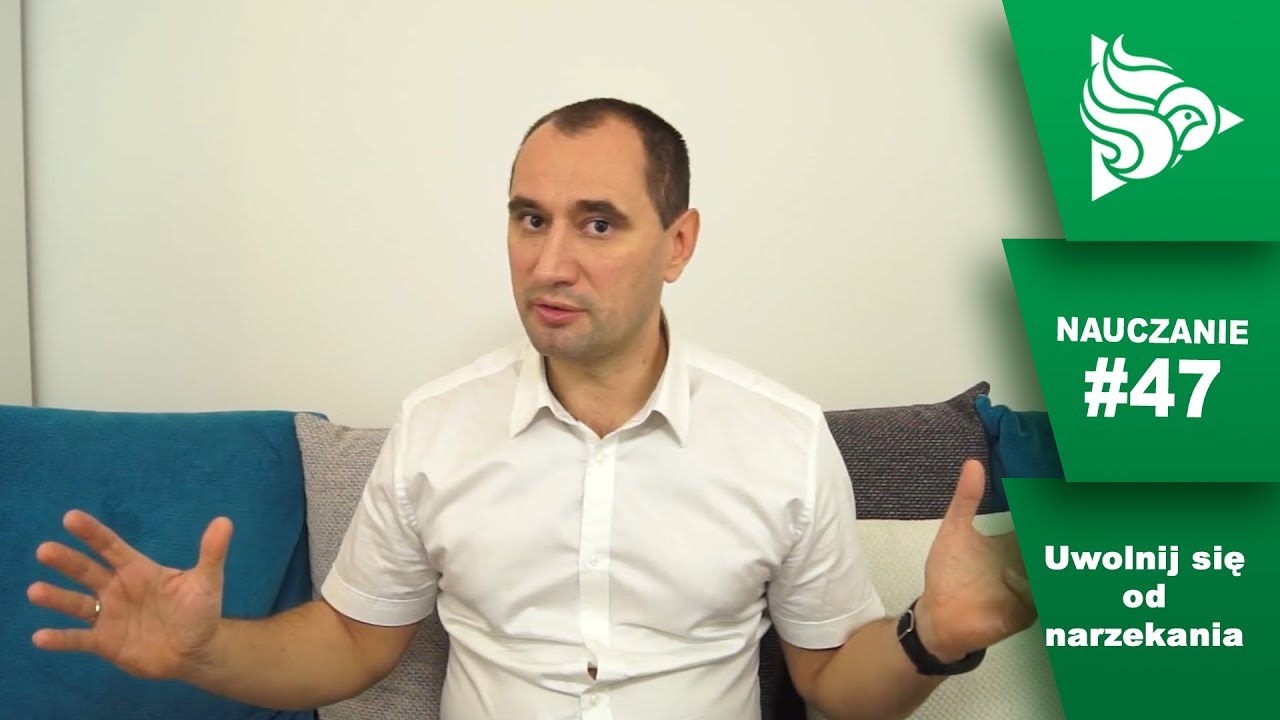 #DotykBoga Nauczanie 47 - Uwolnij się od narzekania