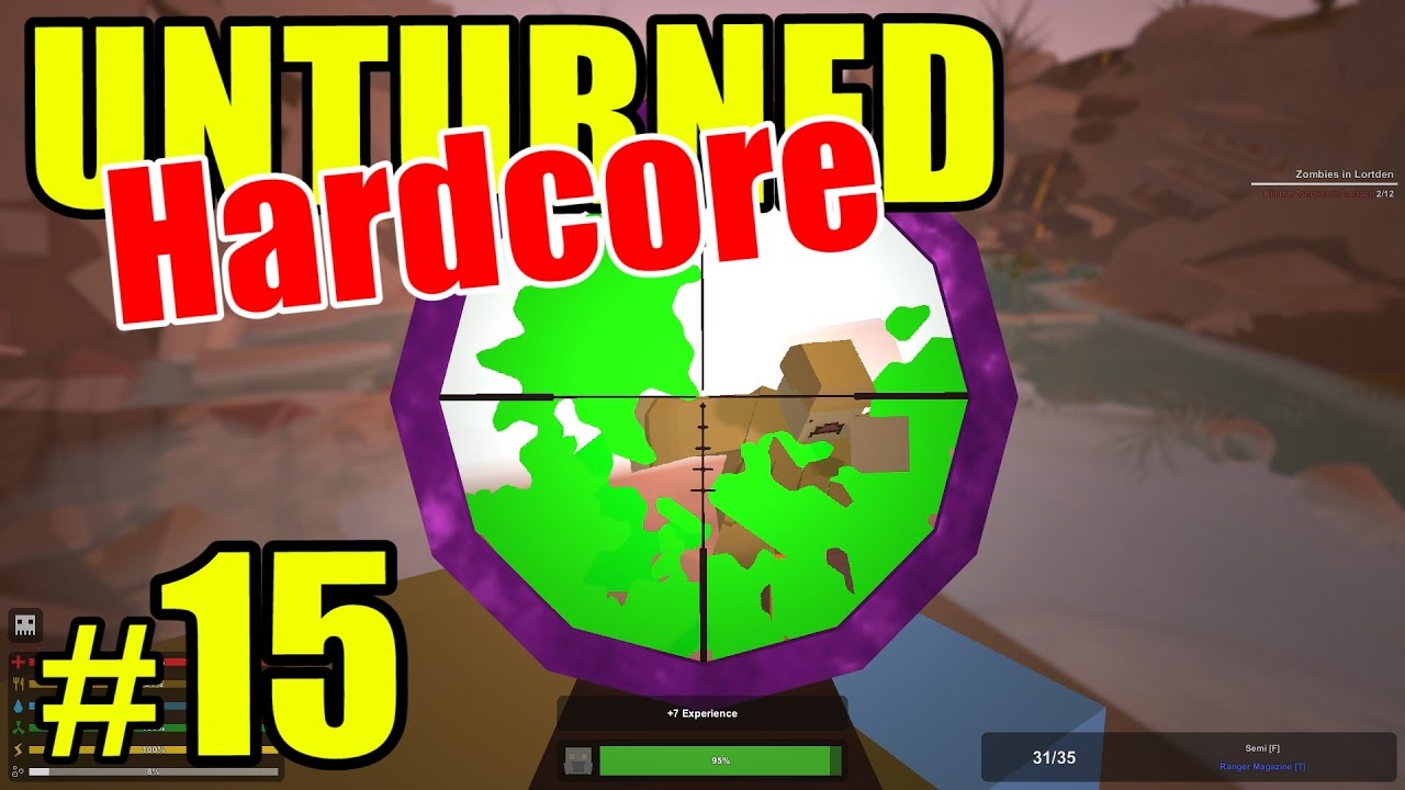 Unturned HARD Mode - E15 