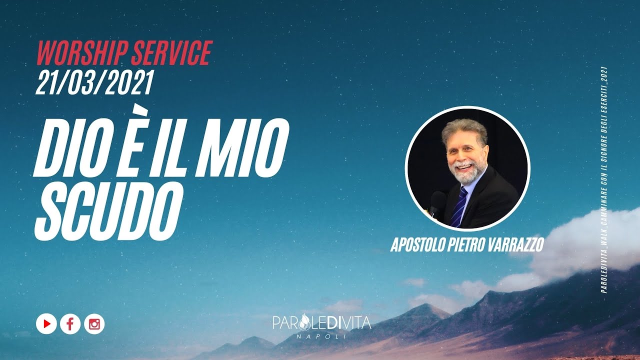 #ParoledivitaNapoli  - Dio è il mio scudo