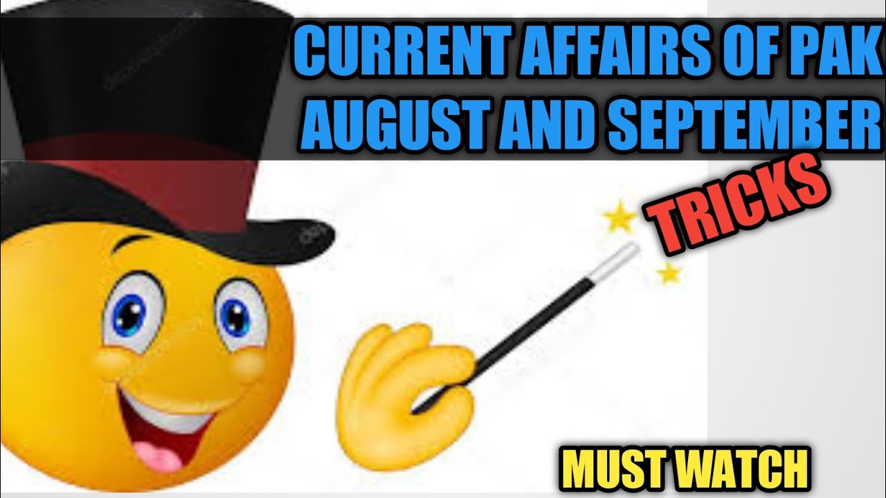 Current Affairs of Pakistan of August and September 2021 with Trick || Current Affair CSS PMS FPSC