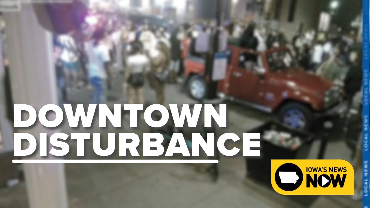 Downtown Disturbance: Cedar Rapids police called in for crowd control