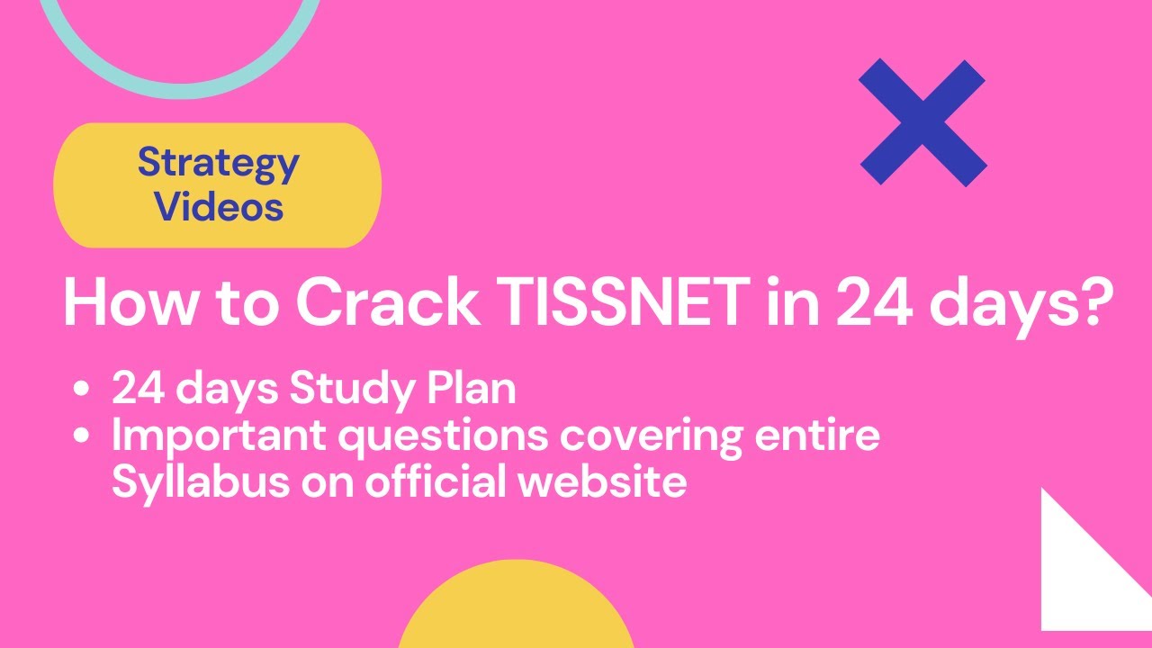 How to Crack TISSNET in 24 days| Study Plan for TISSNET covering entire syllabus| Crash Course| TISS