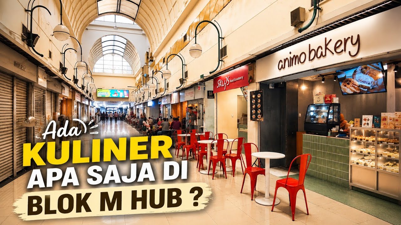Keliling BLOK M HUB : Tempat Kuliner & Nongkrong Estetik Yang Lagi Hits Di Jakarta 