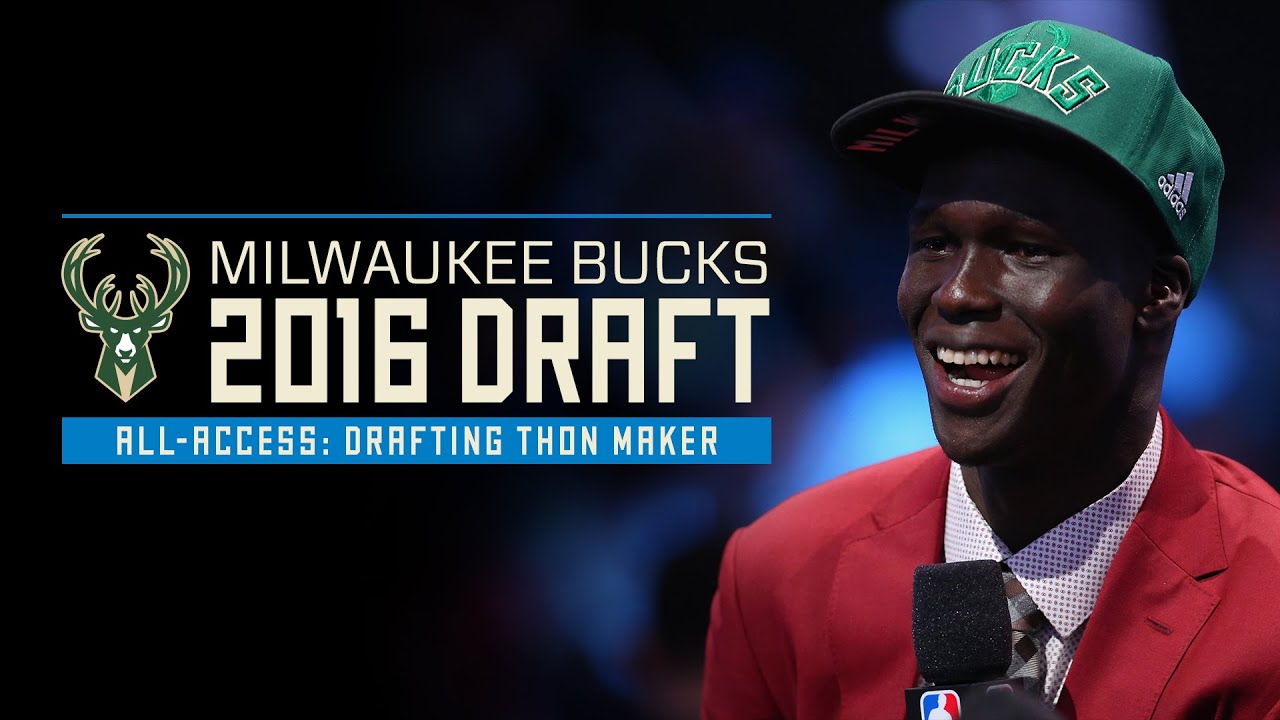 All-Access Bucks Draft : Selecting Thon Maker