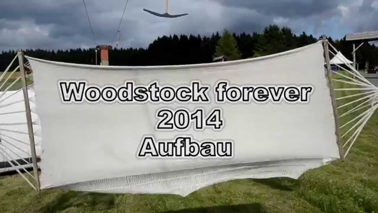 Woodstock forever 2014 Aufbau