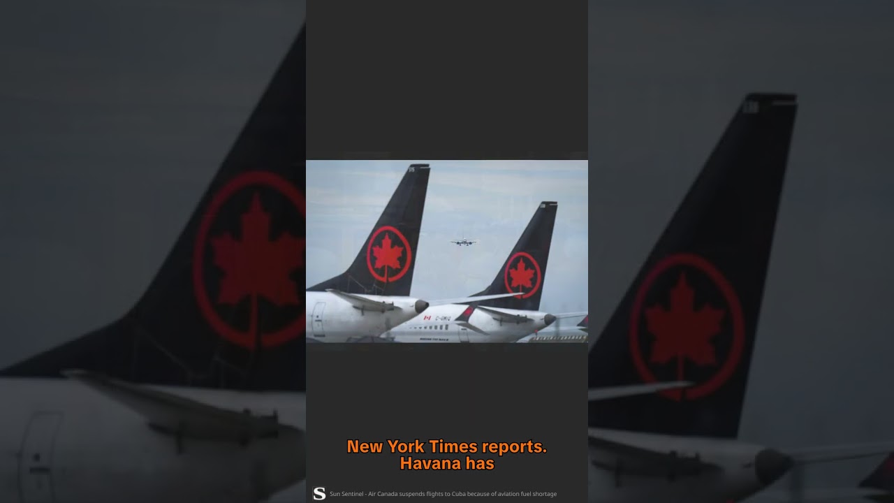 Cuba's Fuel Crisis Deepens: Air Canada Suspends Flights as US Oil Blockade Strains Services
