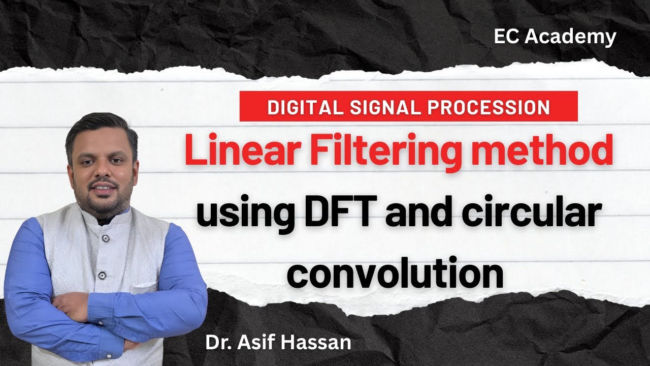 Linear Filtering Method using DFT and Circular Convolution Solved Problem |Digital Signal Processing