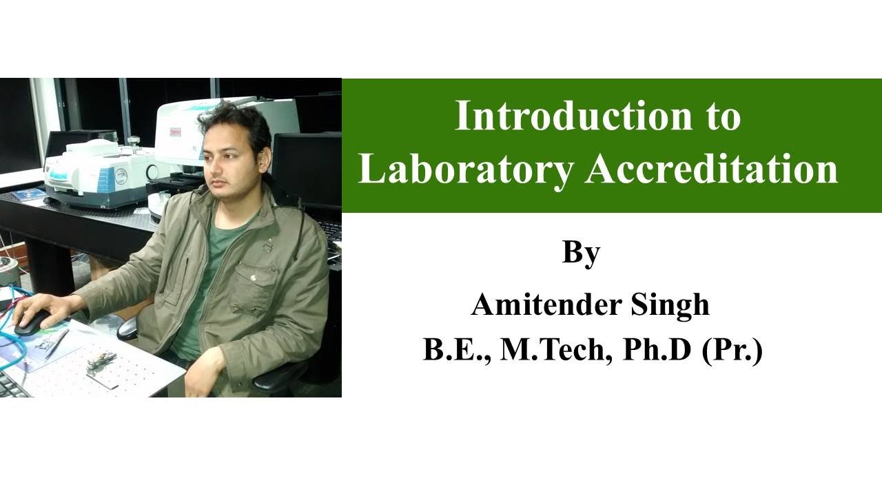 Introduction to Laboratory Accreditation by Amitender Sir