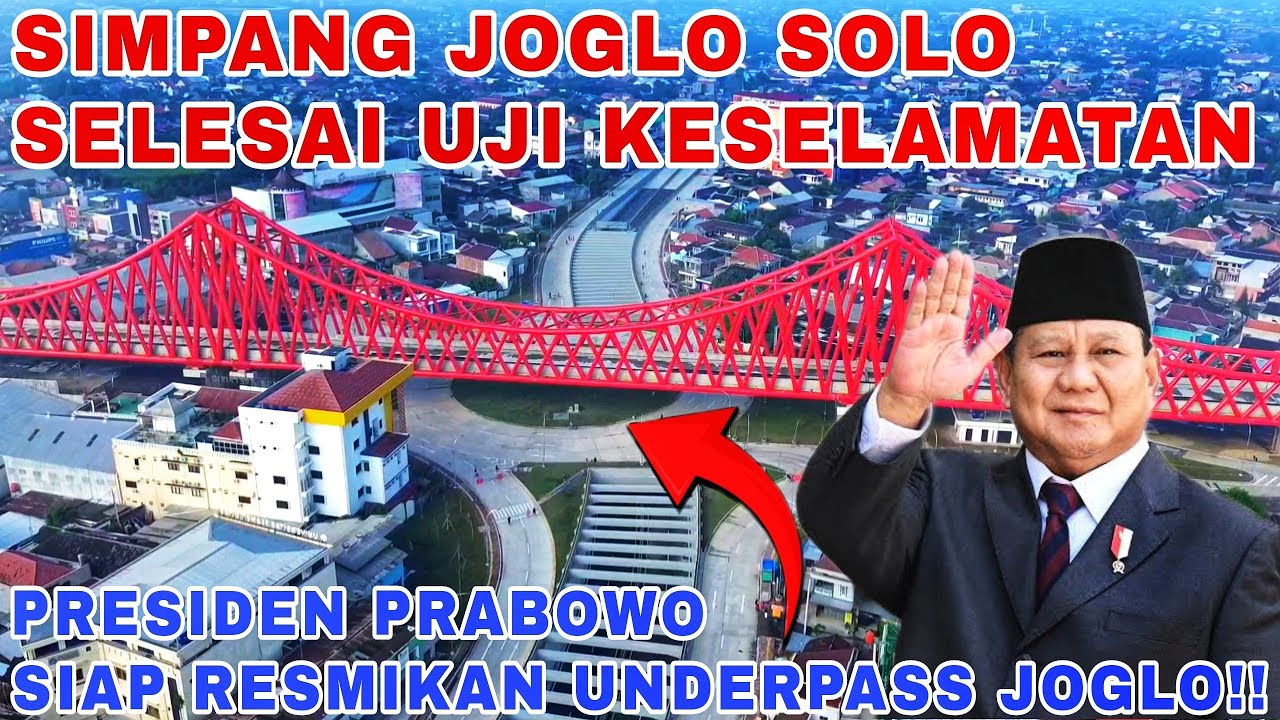 SIAP DIRESMIKAN PRESIDEN PRABOWO⁉️Underpass Joglo Solo Sudah Selesai Uji Keselamatan