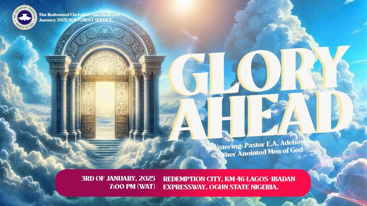 RCCG JANUARY 2025 HOLY GHOST SERVICE #PastorEAAdeboye #RCCG #GloryAhead #LandmarkYear #RCCGYAYA