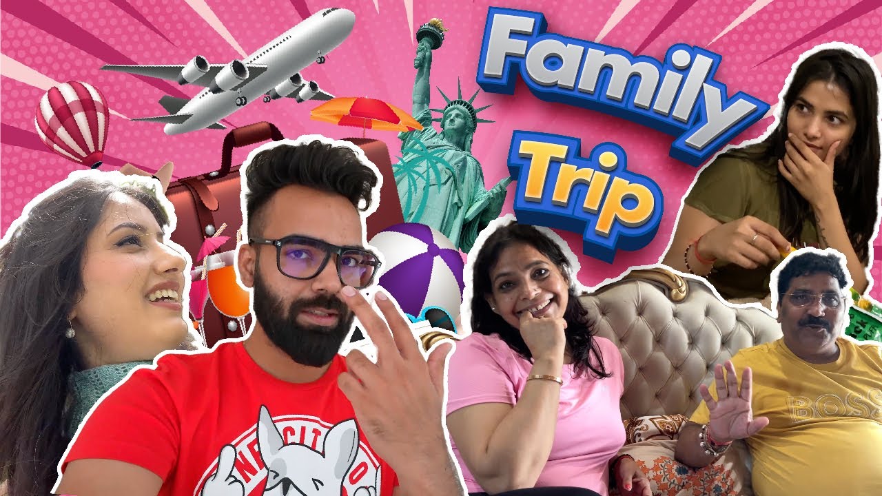 Family International Trip ki Tayari 😍