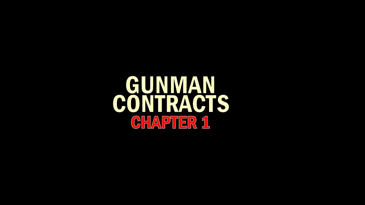 Gunman Contracts -  chapter one