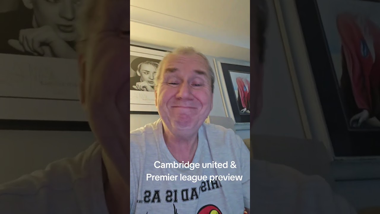 Cambridge united &Premier league preview  #youtubeshorts #football #englishfootballclub #youtube 