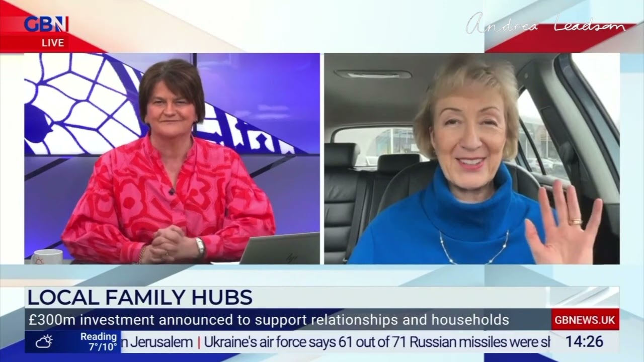 GB News with Arlene Foster | Family Hubs and the Best Start for Life | Andrea Leadsom MP