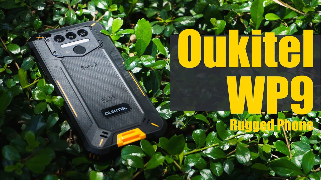 Oukitel WP9 Rugged Phone Review: Ready for field work and adventure!