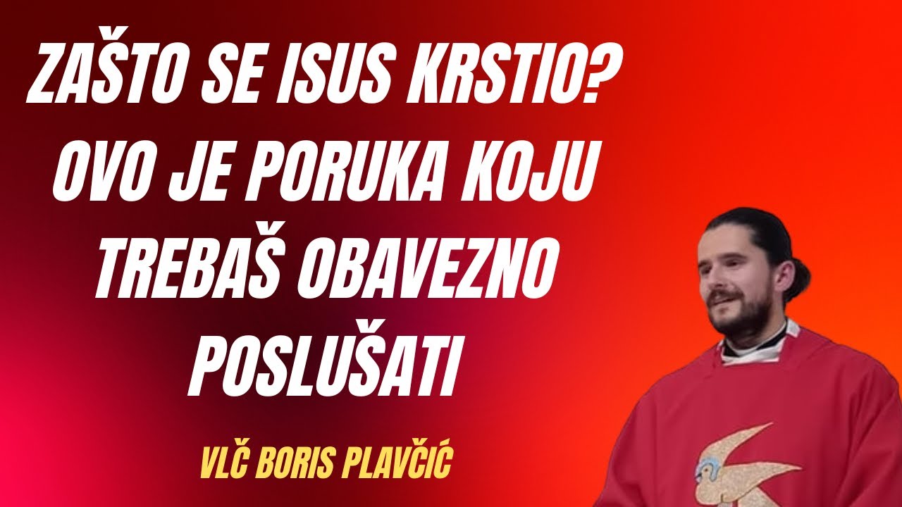 Zašto se Isus krstio? Ovo je poruka koju trebaš obavezno poslušati