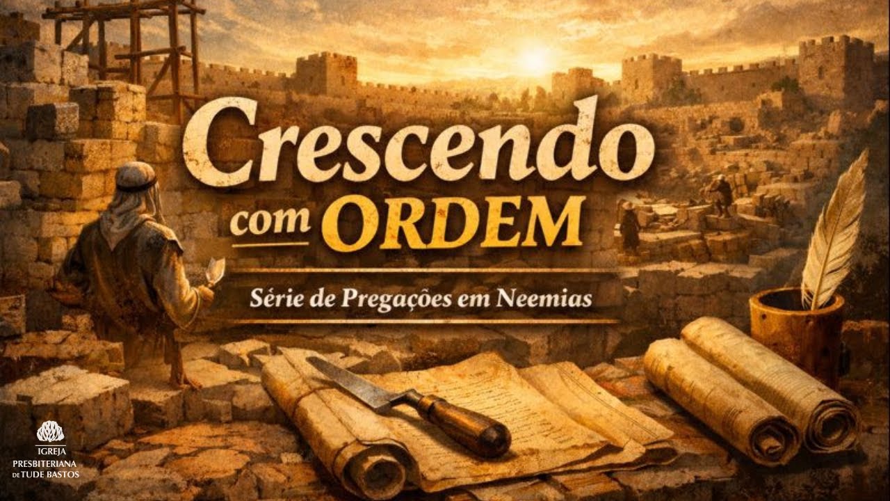 CULTO AO SENHOR | A RESTAURAÇÃO COMEÇA COMO RECONHECIMENTO DA DEPENDÊNCIA DE DEUS | NEEMIAS 1.1-11