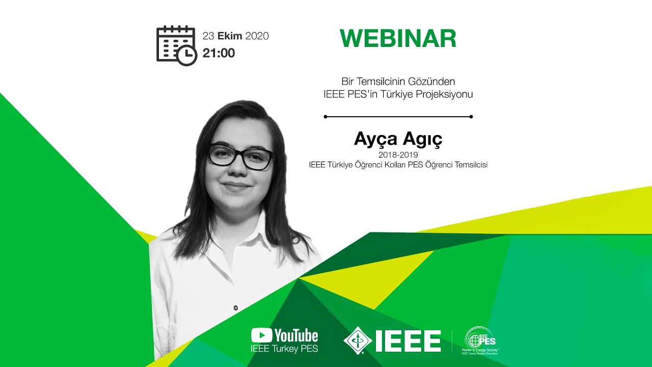 IEEE Türkiye PES Webinar: AYÇA AGIÇ