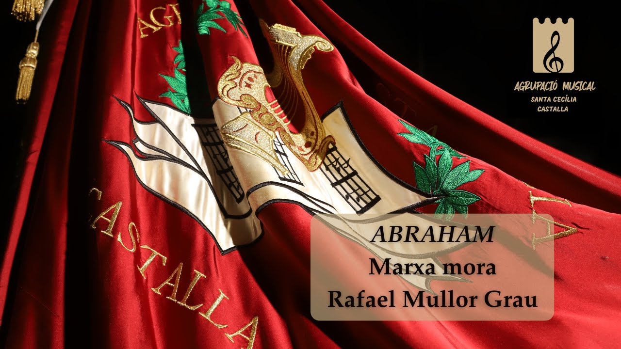 ABRAHAM (marxa mora) - Rafael Mullor Grau | Agrupació Musical Santa Cecília de Castalla