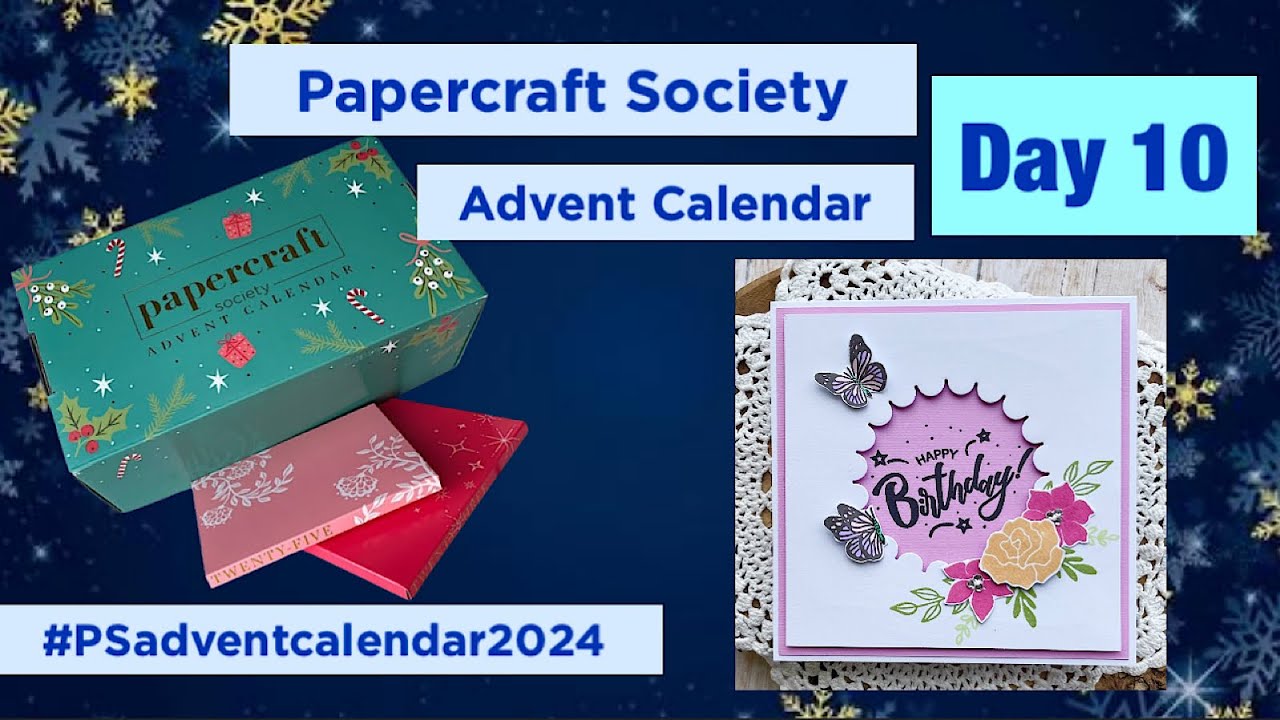 Papercraft Society Advent Calendar DAY 10 #psadventcalendar2024 ​⁠@CraftStashcoukTV @LouCollins