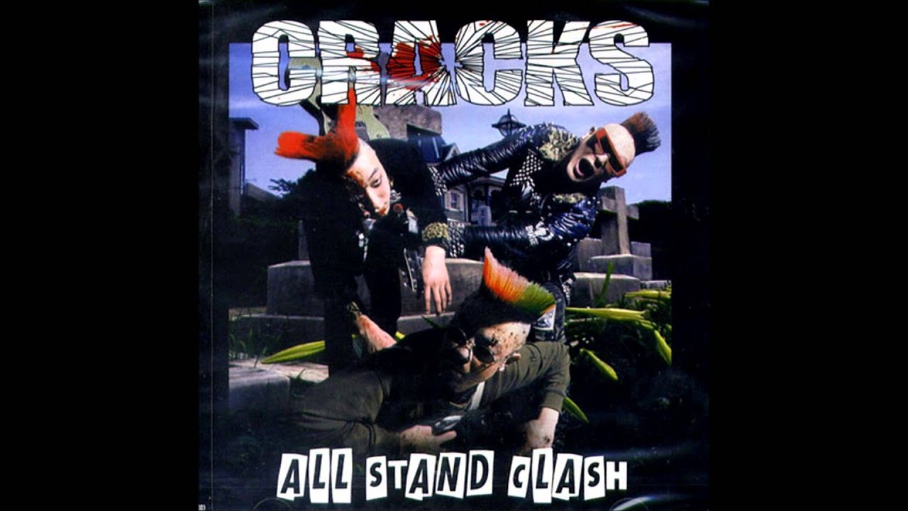Cracks - All Stand Clash