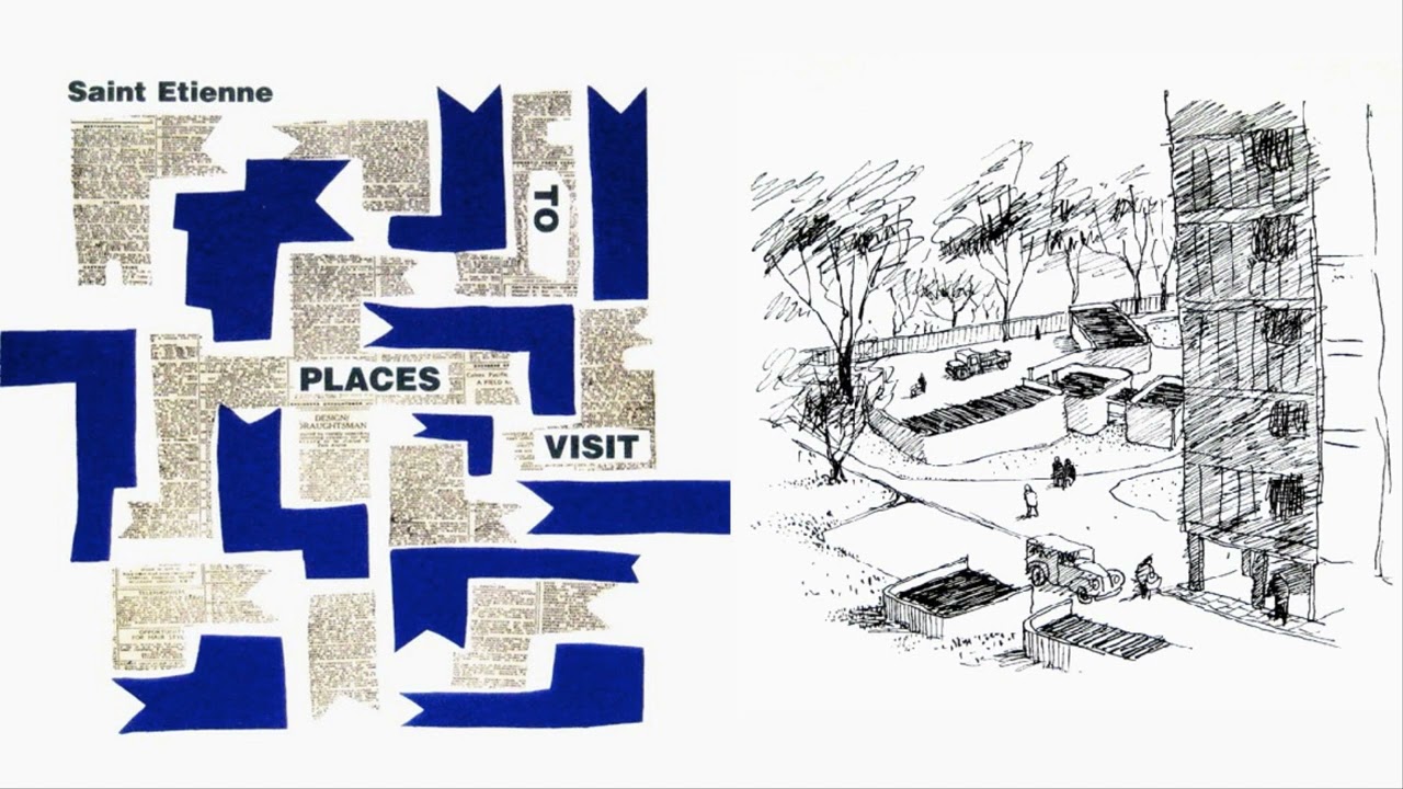 Saint Etienne - Places To Visit  [E.P. 1999]
