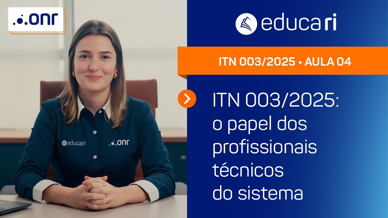 Papel dos profissionais de TI na ITN 003/2025 - Curso ITN 003/2025/ONR - Educa RI
