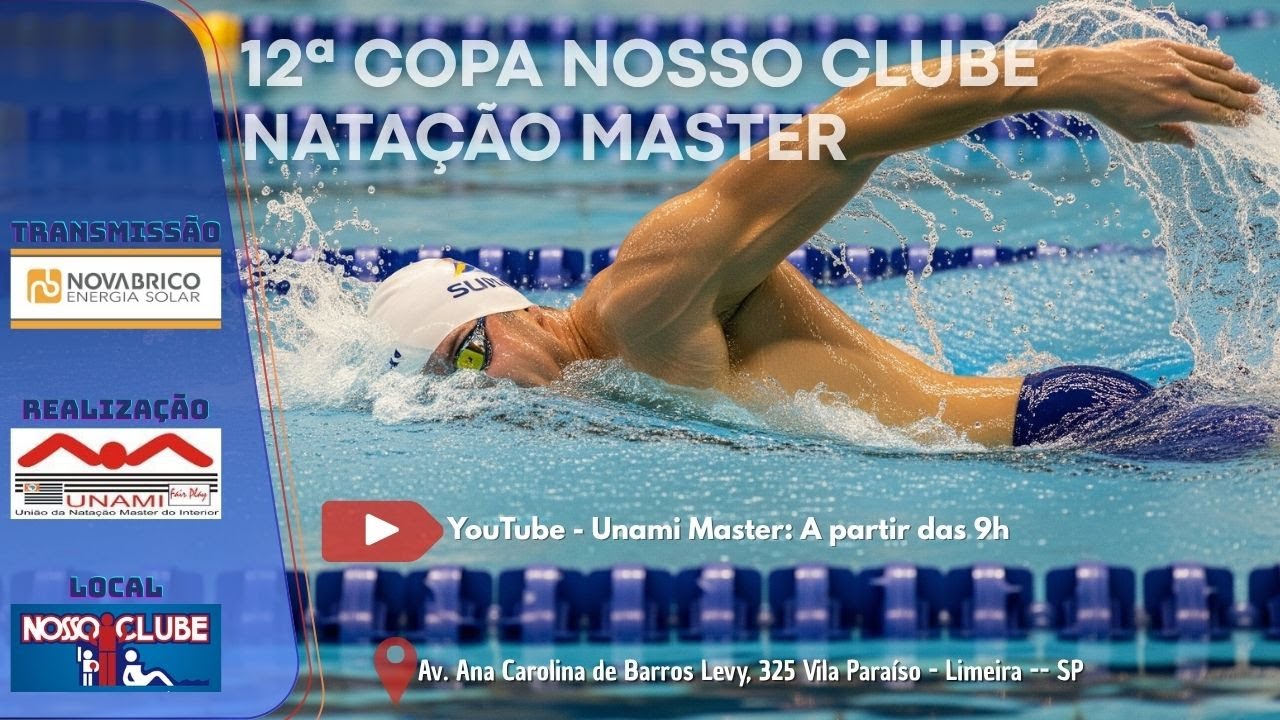 12&ordf; COPA NOSSO CLUBE NATA&Ccedil;&Atilde;O MASTER - Limeira/SP (30/08/2025)