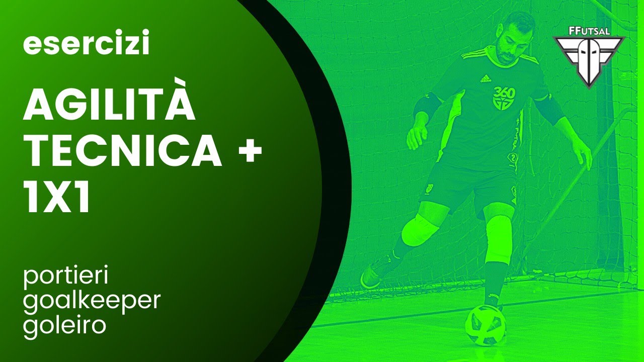 FFUTSAL - Allenamento Agilit&agrave; per Portieri Calcio a 5 #futsal #calcioa5
